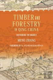 Timber And Forestry In Qing China