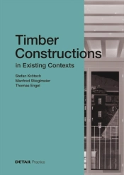 Timber Constructions In Existing Contexts