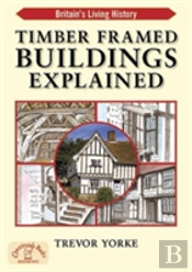 Timber-Framed Building Explained