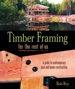 Bertrand.pt - Timber Framing For The Rest Of Us