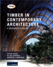 Timber In Contemporary Architecture
