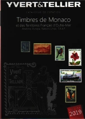 Timbres De Monaco Et Des Territoires Français D'Outre-Mer T.1 Bis ; Andorre, Europa, Nations Unies, T.A.A.F. (Édition 2019)