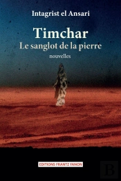 Timchar, Le Sanglot De La Pierre