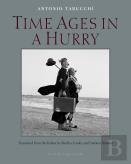 Time Ages In A Hurry