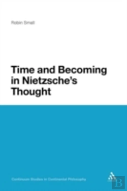 Bertrand.pt - Time And Becoming In Nietzsche'S Thought