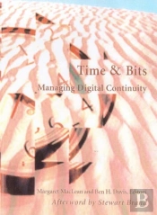 Time And Bits Â€“ Managing Digital Continuity