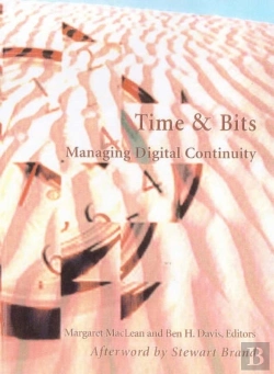 Bertrand.pt - Time And Bits Â€“ Managing Digital Continuity