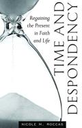 Time And Despondency