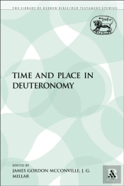 Time And Place In Deuteronomy