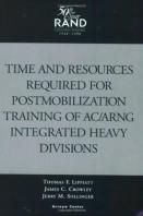 Time And Resources Reguired For Postmobilization Training Of Ac/Arng Integrated Heavy Divisions
