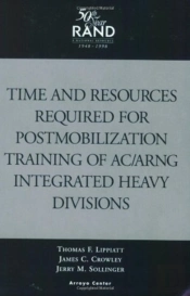 Time And Resources Reguired For Postmobilization Training Of Ac/Arng Integrated Heavy Divisions