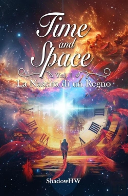 Bertrand.pt - Time And Space - Vol.1: La Nascita Di Un Regno