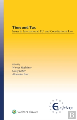 Bertrand.pt - Time And Tax: Issues In International, Eu, And Constitutional Law