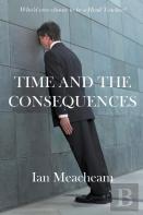 Time And The Consequences