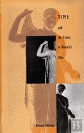 Time And The Erotic In Horace'S Odes