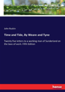 Time And Tide, By Weare And Tyne