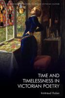Time And Timelessness In Victorian Poetry