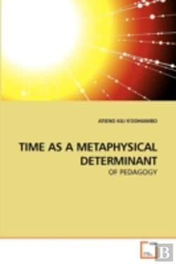 Bertrand.pt - Time As A Metaphysical Determinant