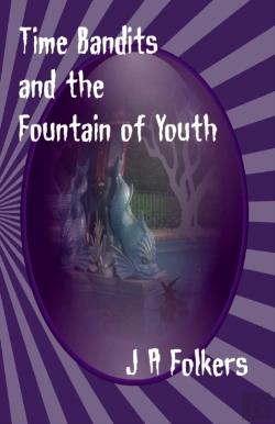 Bertrand.pt - Time Bandits And The Fountain Of Youth