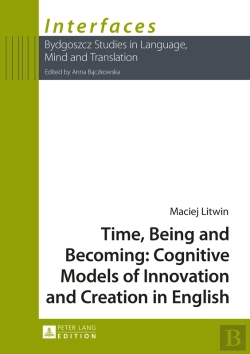 Bertrand.pt - Time, Being And Becoming: Cognitive Models Of Innovation And Creation In English