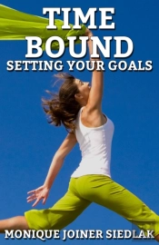 Time Bound: Setting Your Goals