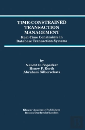 Time-Constrained Transaction Management