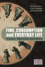 Time, Consumption And Everyday Life