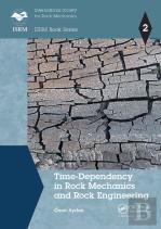 Time-Dependency In Rock Mechanics And Rock Engineering
