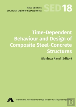 Bertrand.pt - Time-Dependent Behaviour And Design Of Composite Steel-Concrete Structures