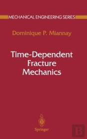 Time-Dependent Fracture Mechanics