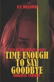Time Enough To Say Goodbye (Original Version)
