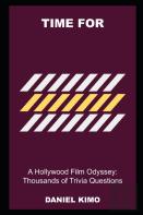 Time For A Hollywood Film Odyssey