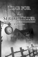 Time For A Serial Killer