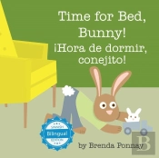 Time For Bed, Bunny /  Hora De Dormir, Conejito!