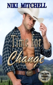 Time For Change Western Time Travel Book 3 Large Print