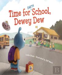 Time For (Earth) School, Dewey Dew