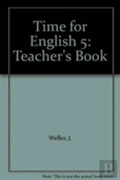 Time For English 5teacher'S Book