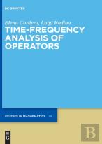 Time-Frequency Analysis Of Operators