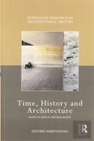 Time, History And Architecture
