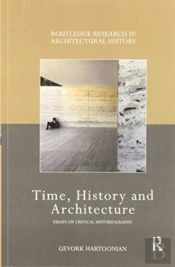 Time, History And Architecture