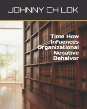 Time How Infuences Organizational Negative Behaivor