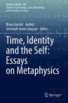 Time, Identity And The Self: Essays On Metaphysics
