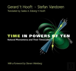Bertrand.pt - Time In Powers Of Ten: Natural Phenomena And Their Timescales