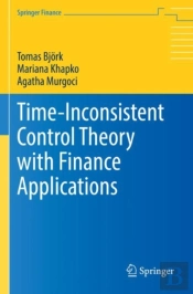 Time-Inconsistent Control Theory With Finance Applications
