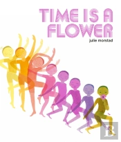 Time Is A Flower