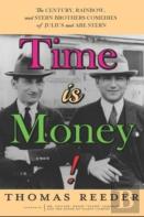 Time Is Money! The Century, Rainbow, And Stern Brothers Comedies Of Julius And Abe Stern (Hardback)
