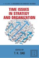 Time Issues In Strategy And Organization