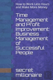 Time Management And Profit Improvement: