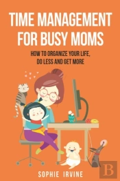 Time Management For Busy Moms