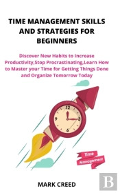 Time Management Skills And Strategies For Beginners